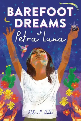 Les rêves aux pieds nus de Petra Luna - Barefoot Dreams of Petra Luna