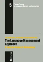 L'approche de l'aménagement linguistique : L'approche de l'aménagement linguistique : un accent sur la méthodologie de recherche - The Language Management Approach: A Focus on Research Methodology