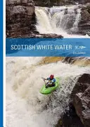 L'eau vive écossaise - Scottish White Water