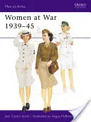 Les femmes en guerre, 1939-45 - Women at War, 1939-45