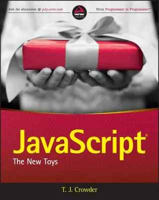 JavaScript : Les nouveaux jouets - JavaScript: The New Toys