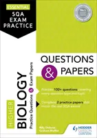 Pratique essentielle de l'examen SQA : Questions et exercices de biologie dans l'enseignement supérieur - Essential SQA Exam Practice: Higher Biology Questions and Papers