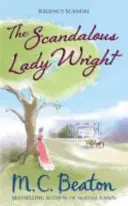 La scandaleuse Lady Wright - Scandalous Lady Wright
