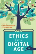 L'éthique à l'ère numérique - Ethics for a Digital Age