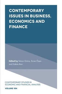 Questions contemporaines dans le domaine des affaires, de l'économie et de la finance - Contemporary Issues in Business, Economics and Finance
