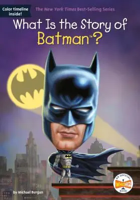 Quelle est l'histoire de Batman ? - What Is the Story of Batman?