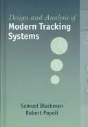 Conception et analyse des systèmes de suivi modernes - Design and Analysis of Modern Tracking Systems