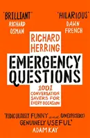 Questions d'urgence : 1001 questions pour sauver la conversation dans n'importe quelle situation - Emergency Questions: 1001 Conversation-Savers for Any Situation