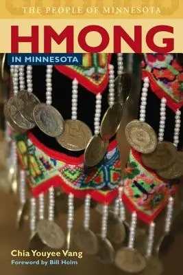 Les Hmongs dans le Minnesota - Hmong in Minnesota