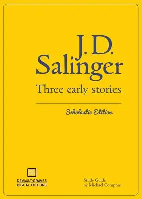 Trois premières histoires (Scholastic Edition) - Three Early Stories (Scholastic Edition)