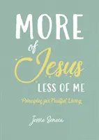 Plus de Jésus, moins de moi - More of Jesus, Less of Me