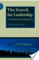 Recherche de leadership - Une perspective organisationnelle - Search for Leadership - An Organisational Perspective