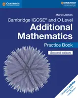 Cambridge Igcse(tm) and O Level Additional Mathematics Practice Book (en anglais) - Cambridge Igcse(tm) and O Level Additional Mathematics Practice Book