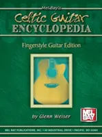 Encyclopédie de la Guitare Celtique - Edition Guitare Fingerstyle - Celtic Guitar Encyclopedia - Fingerstyle Guitar Edition