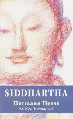 Siddhartha : Une nouvelle traduction - Siddhartha: A New Translation