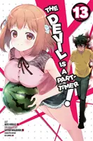 Le diable est un temps mort, Vol. 13 (Manga) - The Devil Is a Part-Timer!, Vol. 13 (Manga)