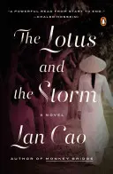 Le Lotus et l'Orage - The Lotus and the Storm