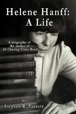 Helene Hanff : Une vie - Helene Hanff: A Life