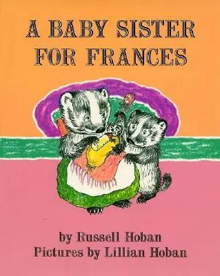 Une petite sœur pour Frances - A Baby Sister for Frances