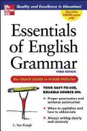 L'essentiel de la grammaire anglaise : un guide rapide pour un bon anglais - Essentials of English Grammar: A Quick Guide to Good English