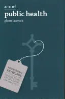 A-Z de la santé publique - A-Z of Public Health