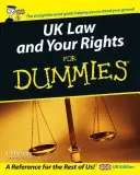 La loi britannique et vos droits pour les nuls - UK Law and Your Rights For Dummies