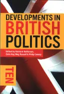 Évolution de la politique britannique 10 - Developments in British Politics 10