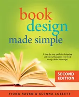 La conception de livres en toute simplicité - Book Design Made Simple