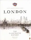 Londres : L'histoire illustrée - London: The Illustrated History