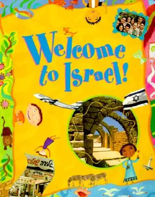 Bienvenue en Israël ! - Welcome to Israel!