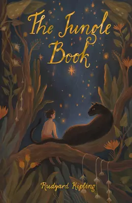 Le Livre de la Jungle : Le livre de la jungle : y compris le deuxième livre de la jungle - The Jungle Book: Including the Second Jungle Book