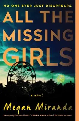 Toutes les filles disparues - All the Missing Girls