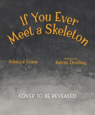 Si vous rencontrez un squelette - If You Ever Meet a Skeleton