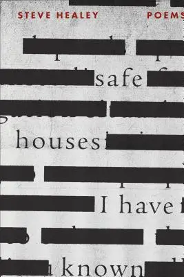 Les maisons sûres que j'ai connues - Safe Houses I Have Known