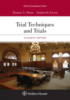 Techniques de procès et procès : [Livre électronique connecté avec centre d'étude] - Trial Techniques and Trials: [Connected eBook with Study Center]