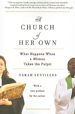 Une église à elle seule : ce qui se passe quand une femme monte à la chaire - A Church of Her Own: What Happens When a Woman Takes the Pulpit