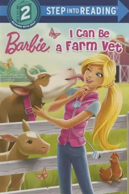 Je peux être vétérinaire à la ferme (Barbie) - I Can Be a Farm Vet (Barbie)