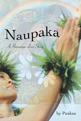 Naupaka : une histoire d'amour hawaïenne - Naupaka: A Hawaiian Love Story