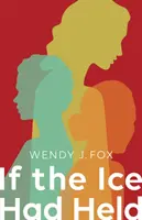 Si la glace avait tenu - If the Ice Had Held