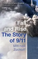 La chute et l'ascension : l'histoire du 11 septembre - Fall and Rise: The Story of 9/11