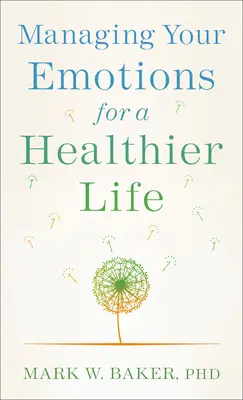 Gérer ses émotions pour une vie plus saine - Managing Your Emotions for a Healthier Life
