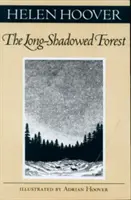 La forêt à l'ombre longue - Long-Shadowed Forest