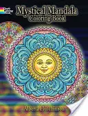 Livre de coloriage Mandala Mystique - Mystical Mandala Coloring Book