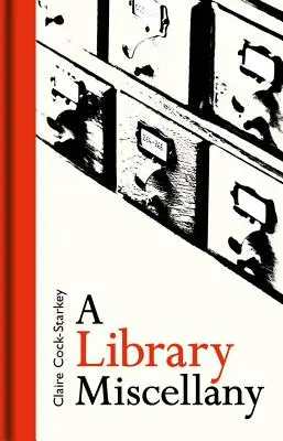 Un méli-mélo de bibliothèques - A Library Miscellany