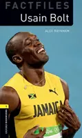 Oxford Bookworms Library Factfiles : Niveau 1: : Usain Bolt - Lecteurs gradués pour le secondaire et les adultes - Oxford Bookworms Library Factfiles: Level 1:: Usain Bolt - Graded readers for secondary and adult learners