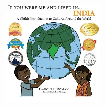 Si tu étais moi et que tu vivais en...Inde : Une introduction aux cultures du monde pour les enfants - If You Were Me and Lived in...India: A Child's Introduction to Cultures Around the World