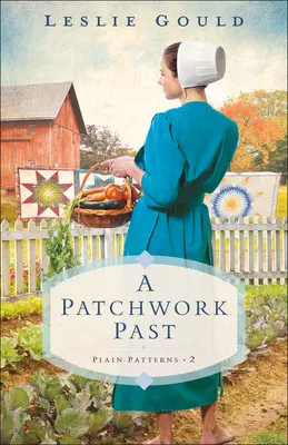 Un passé en patchwork - A Patchwork Past