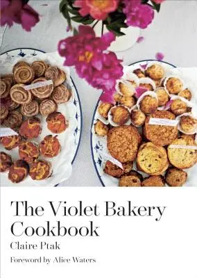 Le livre de cuisine de la boulangerie Violet - The Violet Bakery Cookbook