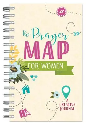 La Carte de Prière(r) pour les Femmes : Un journal créatif - The Prayer Map(r) for Women: A Creative Journal
