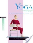 Yoga pour la fibromyalgie : Bouger, respirer et se détendre pour améliorer sa qualité de vie - Yoga for Fibromyalgia: Move, Breathe, and Relax to Improve Your Quality of Life